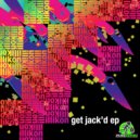 Illikon - Get Jack\'d (Radio Mix)