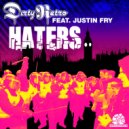 Dirty Retro feat. Justin Fry - Haters (Dirty Retro Old Skool Radio Edit)