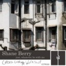 Shane Berry - Whatever It May Be