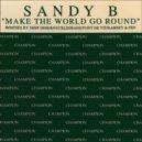 Sandy B - Make The World Go Round (Tony De Vit Sundissential Mix)