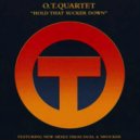 OT Quartet - Hold That Sucker Down