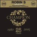 Robin S - Show Me Love