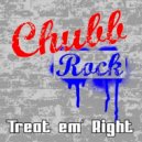 Chubb Rock - Treat \'Em Right (Cribb Mix)
