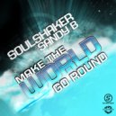 Soulshaker, Sandy B - Make The World Go Round (R1 Remix)