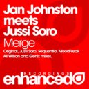 Jan Johnston meets Jussi Soro - Merge