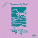 Hypnolove, Cola Boyy - Somebody Else