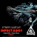 Destroyers & Aggresivnes - Infectados