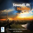 SoundLift - Nakthi (Ferry Tayle & Stephan R pres. Mirage Remix)