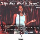 Sterling Ensemble feat. Sara Devine - Life Ain\'t What It Seems (Quentin Harris Re-Touch)