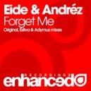 Eide & Andréz - Forget Me