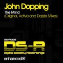 John Dopping - The Mind (Dazzle Remix)