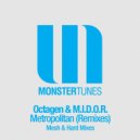 Octagen & MIDOR - Metropolitan
