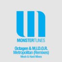 Octagen & MIDOR - Metropolitan (Hard Mix)