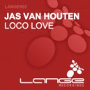 Jas Van Houten - Loco Love
