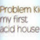 Problem Kids - Les Is Dave