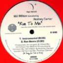 Wil Milton - Run To Me (Run Beats)