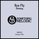 Ilya Fly - Striving