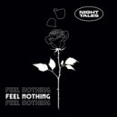 Night Tales - Feel Nothing