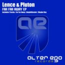 Lence & Pluton - Amphitheater (Original Mix)