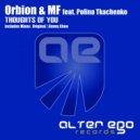 Orbion & MF feat. Polina Tkachenko - Thoughts Of You (Dub Mix)