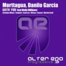 Morttagua, Danilo Garcia feat Molly Williams - With You