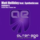 Matt Holliday feat. Syntheticsax - Mondays