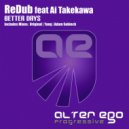 ReDub feat Ai Takekawa - Better Days (Dub Mix)