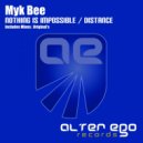 Myk Bee - Nothing Is Impossible