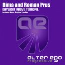 Dima & Roman Prus - Daylight Above Ternopil (Radio Edit)
