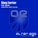 Oleg Farrier - Feel Alive