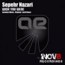 Sepehr Nazari - Wish You Were (Jordi Roure Radio Edit)