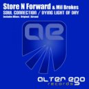 Store N Forward & Mil Brokes - Soul Connection - Part 02