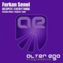 Furkan Senol - Despite Everything (Taglo Remix)
