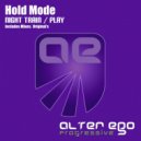 Hold Mode - Play