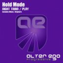 Hold Mode - Play (Original Mix)