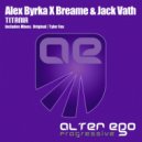 Alex Byrka X Breame & Jack Vath - Titania (Tyler Fox Radio Edit)