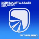 Moein Sanjary & A.R.M.I.N - Good Old Days