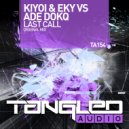 Kiyoi & Eky vs Ade DokQ - Last Call