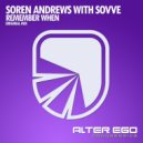Soren Andrews With Sovve - Remember When