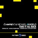 Haris C & Michael Angelo - Take It All Back (Bedroom Logic & Jeff Ozmits Radio Edit)