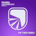 Frahma - Calm Positivity