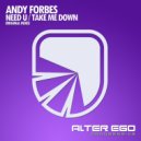 Andy Forbes - Take Me Down (Original Mix)