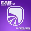 Melbourne - Moments Like These (Spark7 Radio Edit)