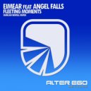 Eimear feat Angel Falls - Fleeting Moments (Duncan Newell Radio Edit)