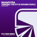 Mahaputra - The City of Euphoric People