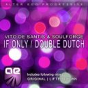 Vito De Santis & Soulforge - If Only