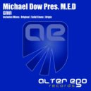 Michael Dow Pres. M.E.D - Gaia