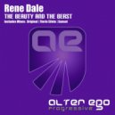 Rene Dale - The Beauty & The Beast
