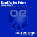 Spark7 & Bec Peters - Pieces Broken (Ari Kyle & Audioscape Remix)