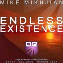 Mike Mikhjian - Endless Existence